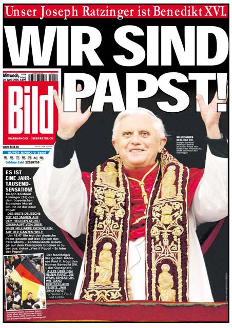 „Wir sind Papst!” (20. April 2005)